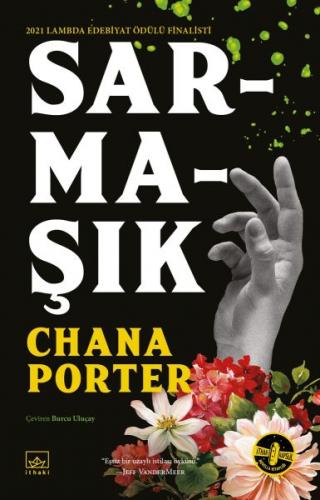 Sarmaşık (Ciltli) - Chana Porter - İthaki Yayınları
