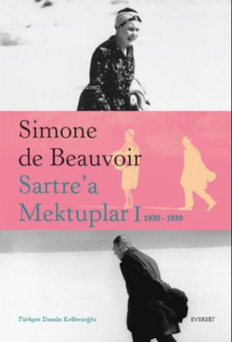 Sartrea Mektuplar - Simone de Beauvoir - Everest Yayınları