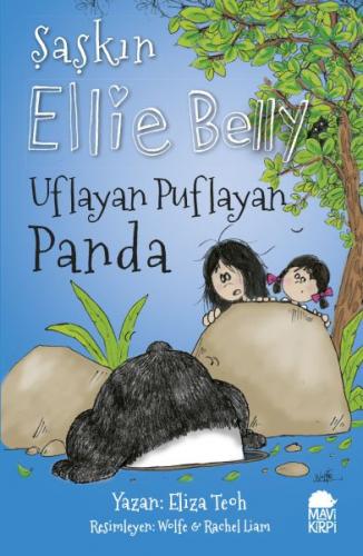 Uflayan Puflayan Panda - Şaşkın Ellie Belly - Eliza Teoh - Mavi Kirpi 