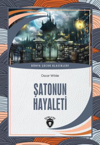 Şatonun Hayaleti - Oscar Wilde - Dorlion Yayınevi
