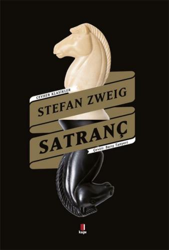 Satranç - Stefan Zweig - Kapı Yayınları