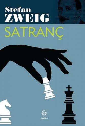 Satranç - Stefan Zweig - Tema Yayınları
