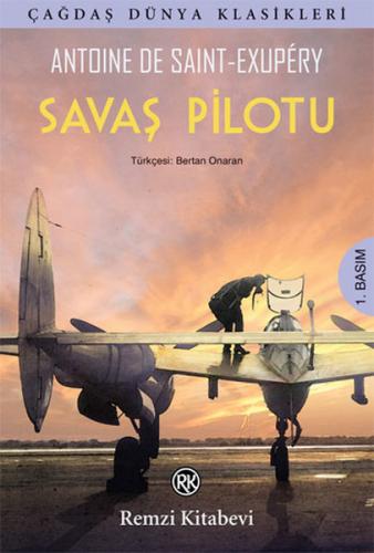 Savaş Pilotu - Antoine de Saint-Exupery - Remzi Kitabevi