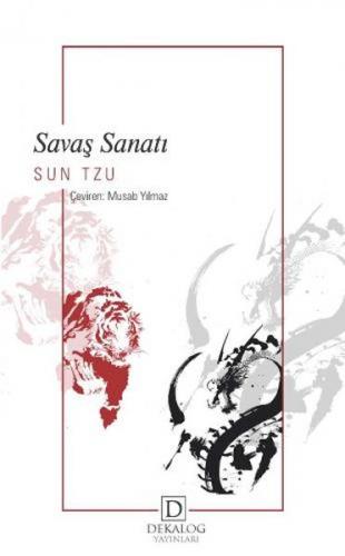 Savaş Sanatı - Sun Tzu - Dekalog Yayınları