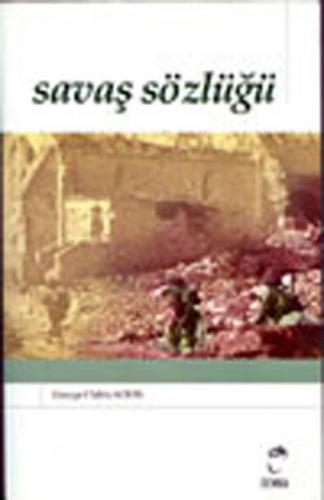 Savaş Sözlüğü - George Childs Kohn - Doruk Yayınları