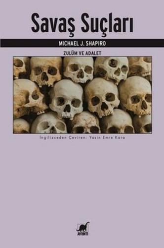 Savaş Suçları - Michael J. Shapiro - Ayrıntı Yayınları