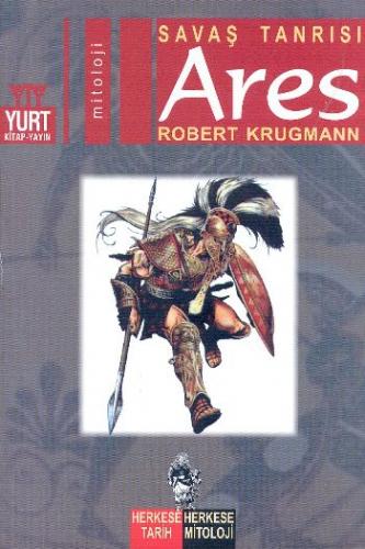 Savaş Tanrısı Ares - Robert Krugmann - Yurt Kitap Yayın