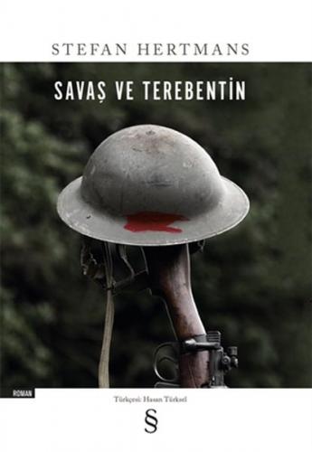 Savaş ve Terebentin - Stefan Hertmans - Everest Yayınları