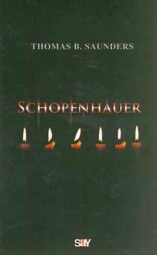 Schopenhauer - Thomas B. Saunders - Say Yayınları