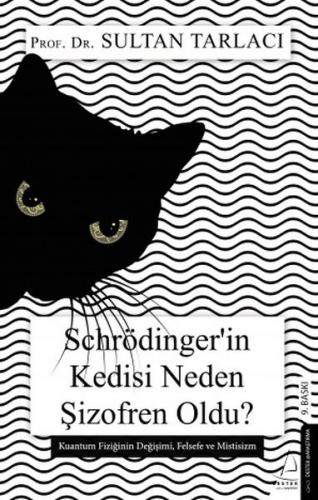 Schrödinger'in Kedisi Neden Şizofren Oldu? - Sultan Tarlacı - Destek Y