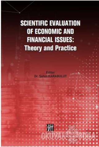 Scientific Evaluation of Economic and Financial Issues: Theory and Pra