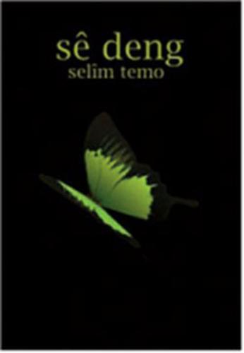 Se Deng - Selim Temo - Agora Kitaplığı