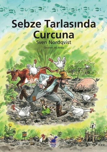 Sebze Tarlasında Curcuna - Sven Nordqvist - Dinozor Çocuk