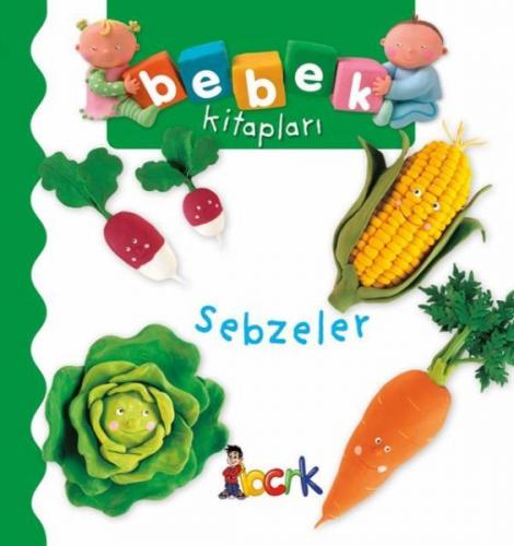 Sebzeler - Bebek Kitapları (Ciltli) - Nathalie Belineau - Bıcırık Yayı