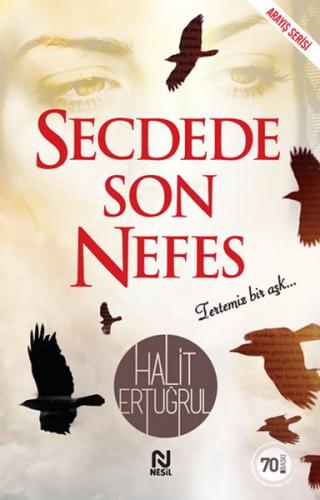 Secdede Son Nefes - Halit Ertuğrul - Nesil Yayınları