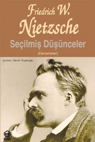 Seçilmiş Düşünceler - Friedrich Wilhelm Nietzsche - Assos Yayınları