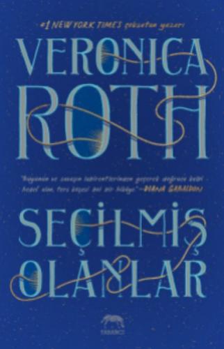 Seçilmiş Olanlar (Ciltli) - Veronica Roth - Yabancı Yayınları