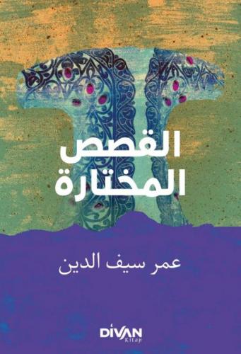 Seçme Hikayeler (Arapça-Türkçe) - Ömer Seyfettin - Divan Kitap