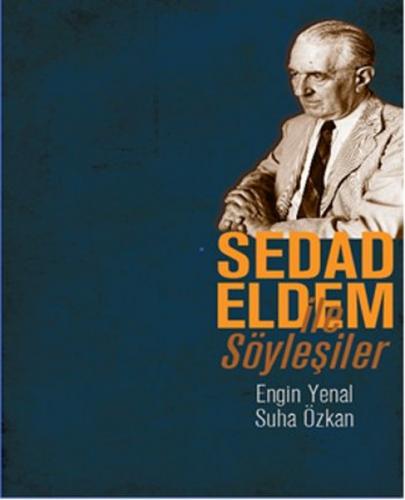 Sedad Eldem ile Söyleşiler - Suha Özkan - Literatür Yayıncılık