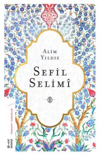 Sefil Selimi - Alim Yıldız - Ketebe Yayınları