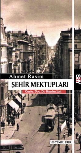 Şehir Mektupları - Ahmet Rasim - Say Yayınları