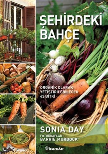 Şehirdeki Bahçe - Sonia Day - İnkılap Kitabevi