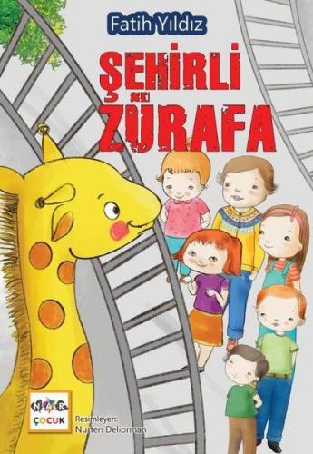 Şehirli Zürafa - Fatih Yıldız - Nar Yayınları