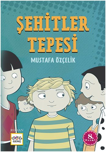 Şehitler Tepesi - Mustafa Özçelik - Nar Yayınları