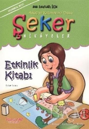 Şeker Hikayeler Etkinlik Kitabı - Bahar Karaca - Yumurcak Yayınları