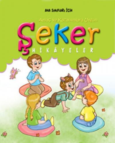 Şeker Hikayeler Öğretmen Kitabı - Bahar Karaca - Yumurcak Yayınları