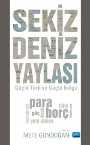 Sekiz Deniz Yaylası - Mete Gündoğan - Nobel Akademik Yayıncılık