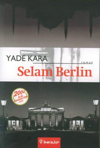 Selam Berlin - Yade Kara - İnkılap Kitabevi