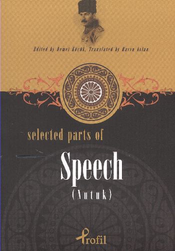 Selected Parts Of Speech (Nutuk) - Kolektif - Profil Kitap