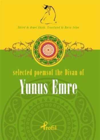 Selected Poems of the Divan of Yunus Emre - Kolektif - Profil Kitap