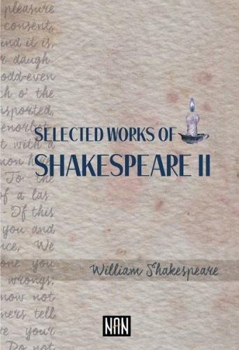 Selected Works Of Shakespeare 2 - William Shakespeare - Nan Kitap