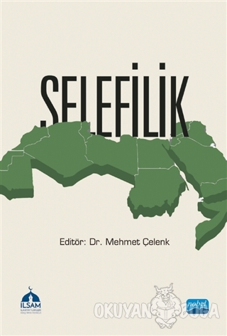 Selefilik - Mehmet Çelenk - Nobel Akademik Yayıncılık