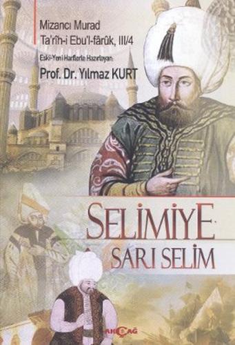 Selimiye - Sarı Selim - Mizancı Murad - Akçağ Yayınları - Ders Kitapla