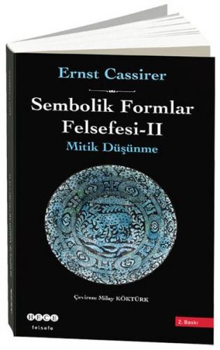 Sembolik Formlar Felsefesi - 2 (Ciltli) - Ernst Cassirer - Hece Yayınl