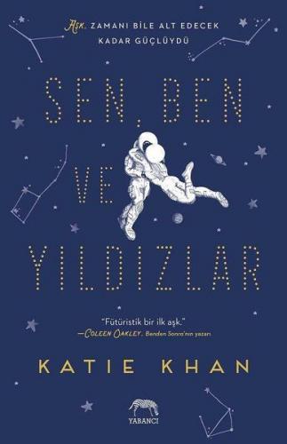 Sen, Ben ve Yıldızlar (Ciltli) - Katie Khan - Yabancı Yayınları