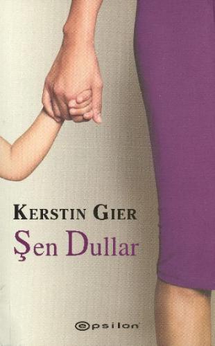 Şen Dullar - Kerstin Gier - Epsilon Yayınevi