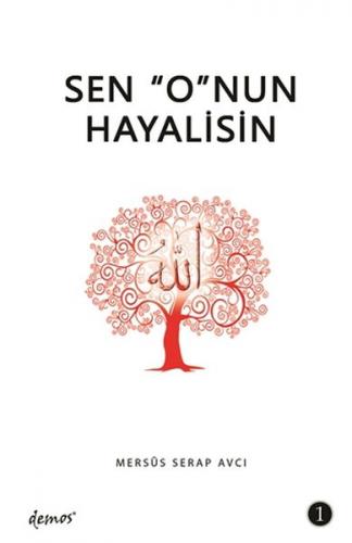 Sen O'nun Hayalisin - 1 - Serap Avcı - Demos Yayınları