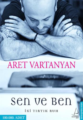 Sen ve Ben - Aret Vartanyan - Destek Yayınları