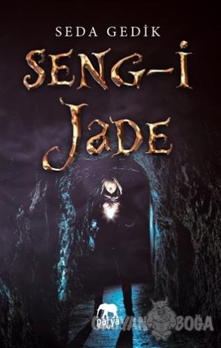 Seng-i Jade - Seda Gedik - Parya Kitap