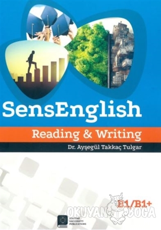 SensEnglish Reading and Writing (B1-B1+) - Ayşegül Takkaç Tulgar - Ata