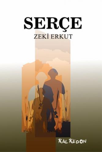 Serçe - Zeki Erkut - Kalkedon Yayıncılık