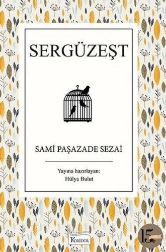 Sergüzeşt (Ciltli) - Sami Paşazade Sezai - Koridor Yayıncılık - Bez Ci