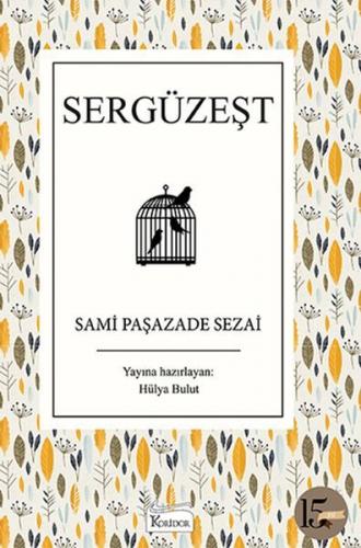 Sergüzeşt - Sami Paşazade Sezai - Koridor Yayıncılık
