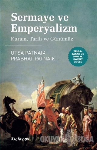 Sermaye ve Emperyalizm - Utsa Patnaik - Kalkedon Yayıncılık