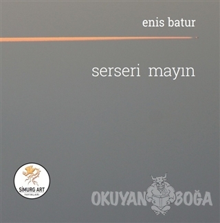 Serseri Mayın - Enis Batur - Simurg Art Yayınları