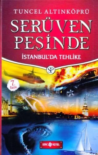 Serüven Peşinde 11 - İstanbul'da Tehlike - Tuncel Altınköprü - Genç Ha